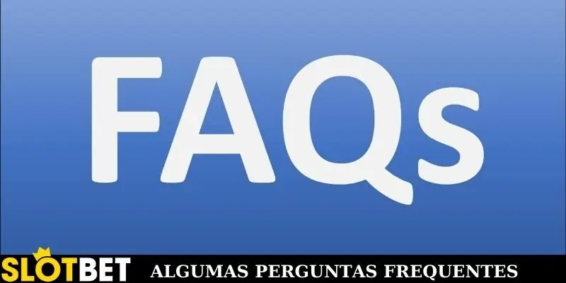 Algumas perguntas frequentes