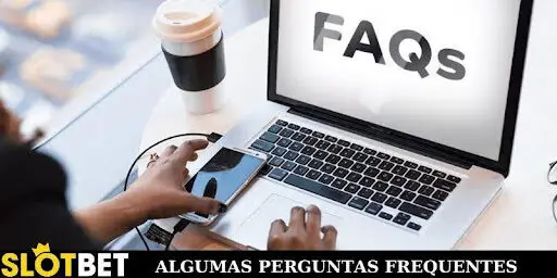 Algumas perguntas frequentes