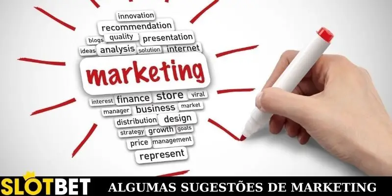 Algumas sugestões de marketing