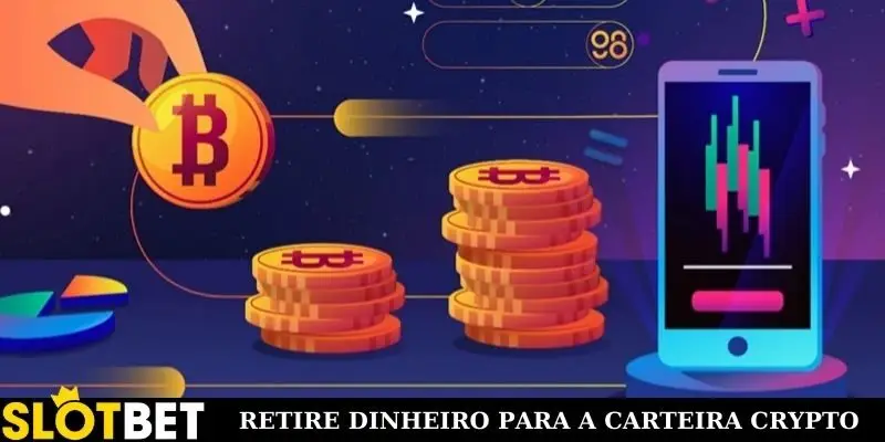 Retire dinheiro para a carteira Crypto